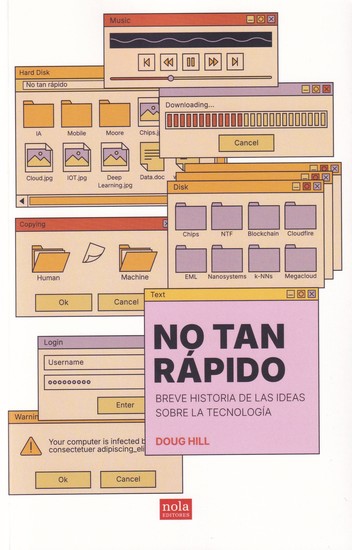 No tan rápido - Breve historia de las ideas sobre la tecnología - cover