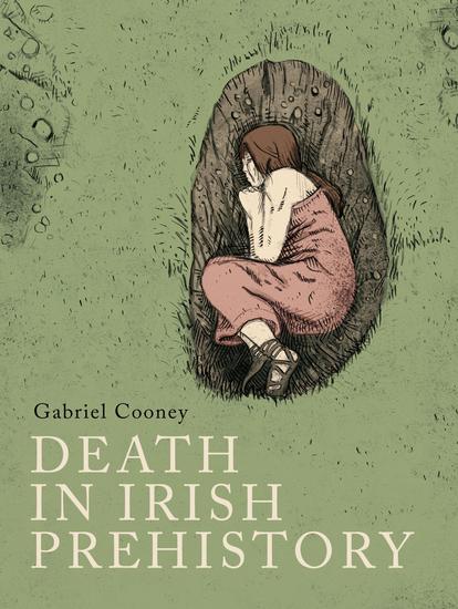 Death in Irish prehistory - cover