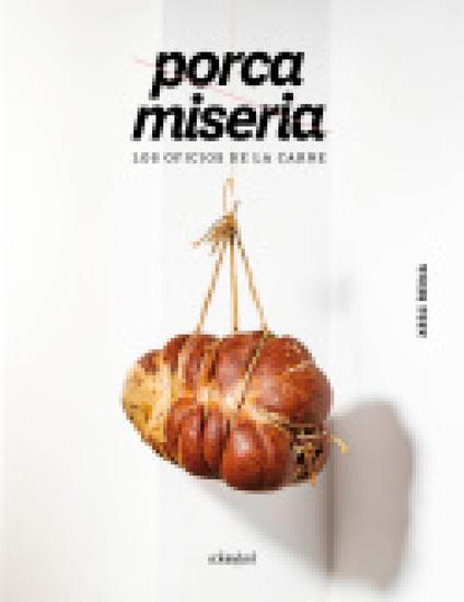 Porca miseria - Los oficios de la carne - cover