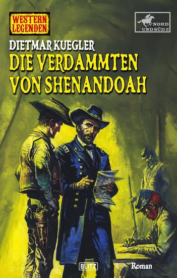 Western Legenden 80: Die Verdammten von Shenandoah - Nord und Süd No 02 - cover