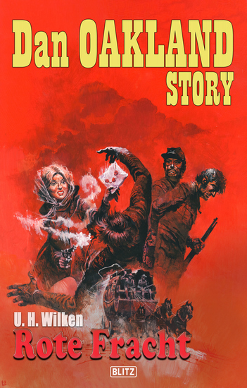 Dan Oakland Story 40: Rote Fracht - cover