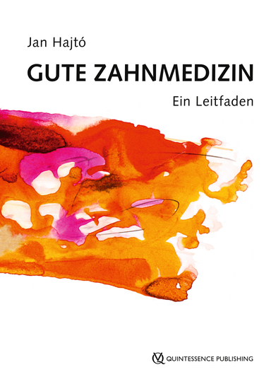 Gute Zahnmedizin - Ein Leitfaden - cover