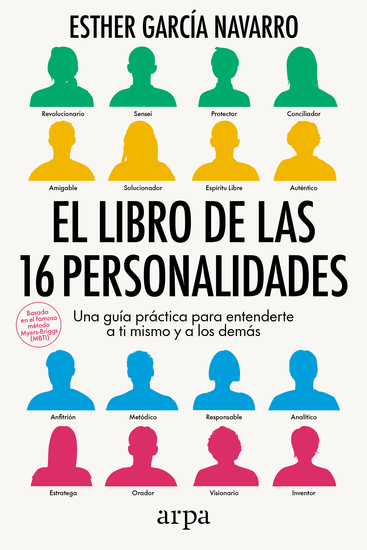 El libro de las 16 personalidades - Una guía práctica para entenderte a ti mismo y a los demás - cover