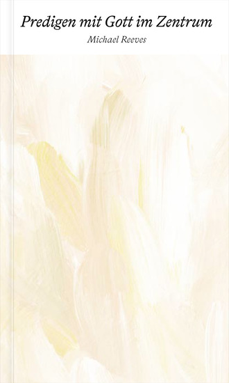 Predigen mit Gott im Zentrum - cover