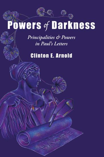 Powers of Darkness - Principalities & Powers in Paul's Letters - cover