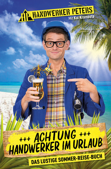 Achtung: Handwerker im Urlaub - Das lustige Sommer-Reise-Buch - cover