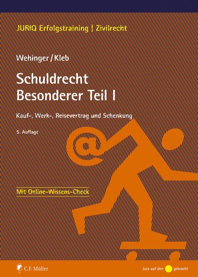 Schuldrecht Besonderer Teil I - Kauf- Werk- Reisevertrag und Schenkung - cover