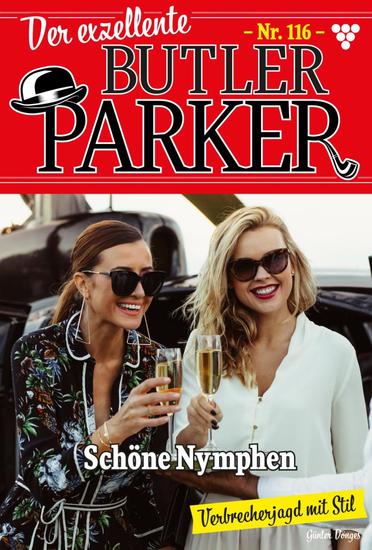 Schöne Nymphen - Der exzellente Butler Parker 116 – Kriminalroman - cover