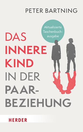 Das Innere Kind in der Paarbeziehung - Aktualisierte Taschenbuchausgabe - cover