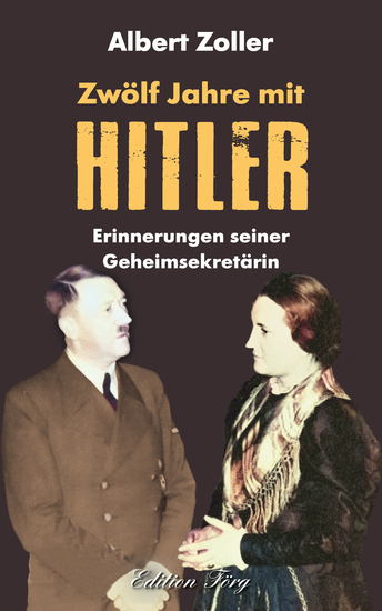 Zwölf Jahre mit Hitler - Erinnerungen seiner Geheimsekretärin - cover