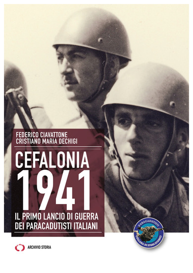 Cefalonia 1941 - Il primo lancio di guerra dei pracadutisti italiani - cover