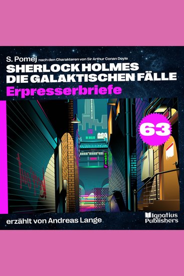 Erpresserbriefe (Sherlock Holmes - Die galaktischen Fälle Folge 63) - cover