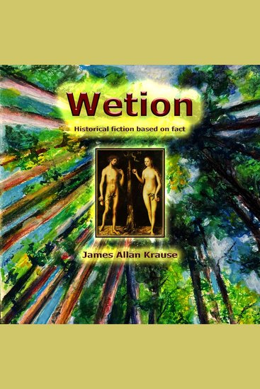 Wetion - Historical fiction based on fact - cover