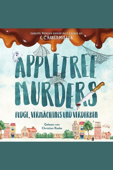 Appletree Murders - Fudge Vermächtnis und Verderben - cover