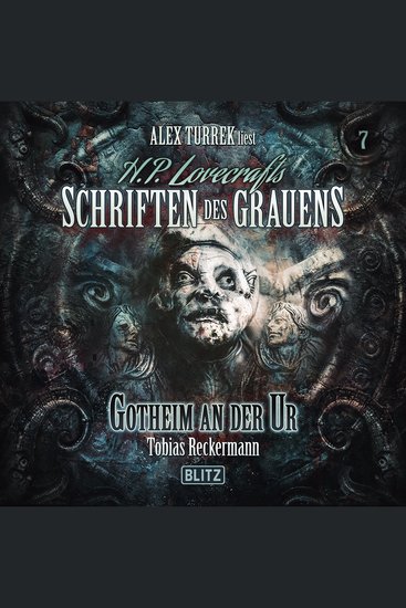 H P Lovecrafts Schriften des Grauens - Folge 7: Gotheim an der Ur - cover