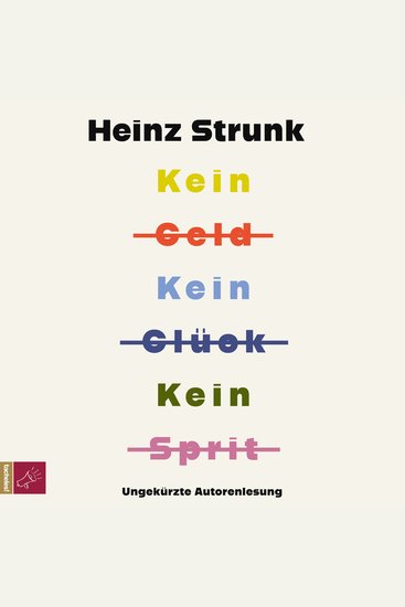 Kein Geld Kein Glück Kein Sprit (Ungekürzt) - cover