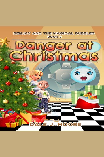 Danger at Christmas - A Middle Grade Fantasy Action Adventure - cover