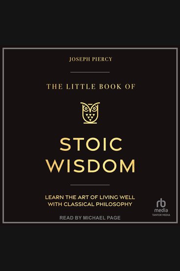 The Little Book of Stoic Wisdom - Learn the Art of Living Well with Classical Philosophy - cover