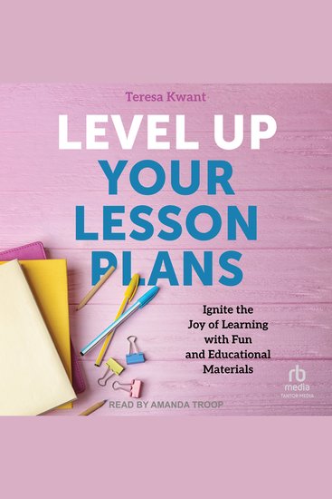 Level Up Your Lesson Plans - Ignite the Joy of Learning with Fun and Educational Materials - cover