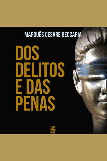Dos Delitos e das Penas - "Inclui o tratado Crimes e Punições" - cover