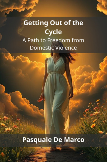 Getting Out of the Cycle - A Path to Freedom from Domestic Violence - cover