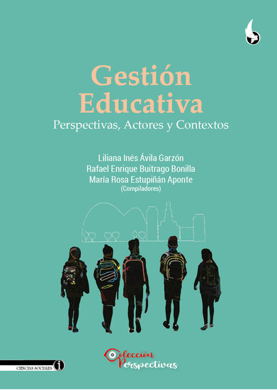 Gestión Educativa Perspectivas Actores y Contextos - cover