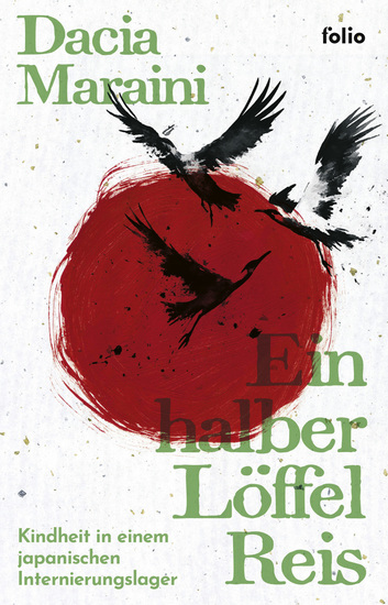 Ein halber Löffel Reis - Kindheit in einem japanischen Internierungslager - cover