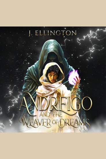 Andreigo and the Weaver of Dreams - Book 1 - cover