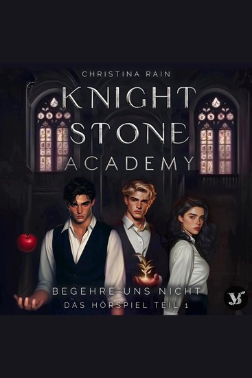 Knightstone Academy 1: Begehre uns nicht – Das Hörspiel Teil 1 - cover
