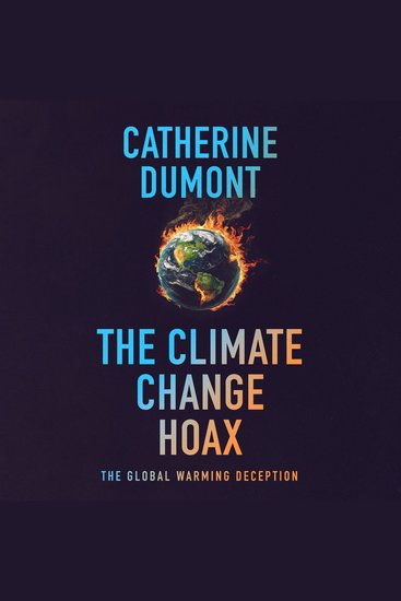 climate change hoax The: The global warming deception (Unabridged) - cover