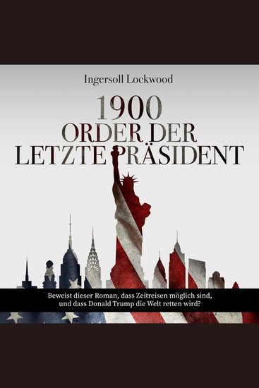 1900 oder Der letzte Präsident (Ungekürzt) - cover