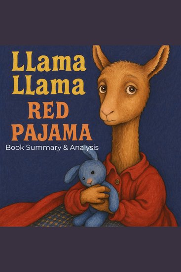 Llama Llama Red Pajama: Book Summary & Analysis - cover