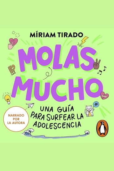 Molas mucho - Una guía para surfear la adolescencia - cover