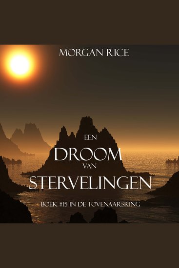 Een Droom Van Stervelingen (Boek #15 In De Tovenaarsring) - Digitaal voorgelezen door een electronisch gegenereerde stem - cover