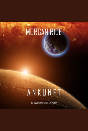 Ankunft: Chronik der Invasion – Buch zwei (Ein Science Fiction Thriller) - Erzählerstimme digital synthetisiert - cover