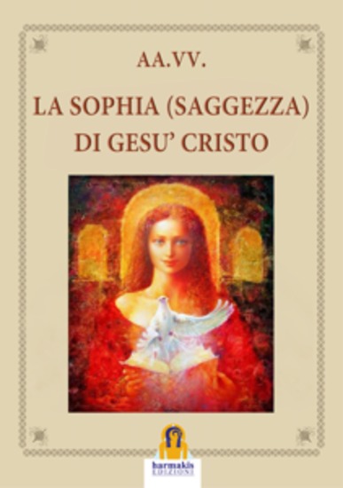 La Sophia (Saggezza) di Gesù Cristo - cover