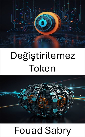 Değiştirilemez Token - Dijital Varlıklar Web3 Çağında Yönetimi Yeniden Şekillendiriyor - cover