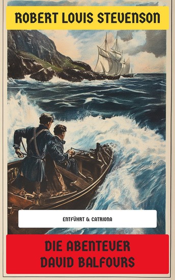 Die Abenteuer David Balfours - Entführt & Catriona - cover
