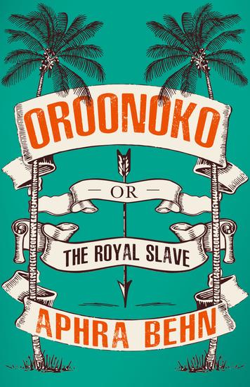 Oroonoko - Or The Royal Slave - cover
