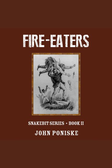 Fire-Eaters - Snakebit Series Book II - cover