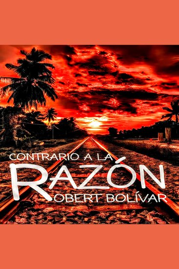 Contrario A LA Razón - cover