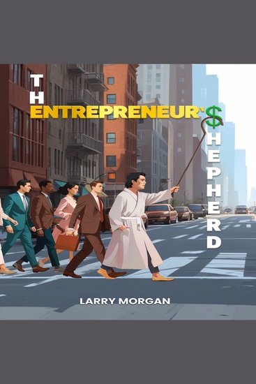The Entrepreneur's Shepherd - cover