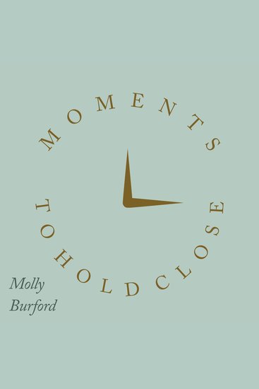 Moments to Hold Close - cover