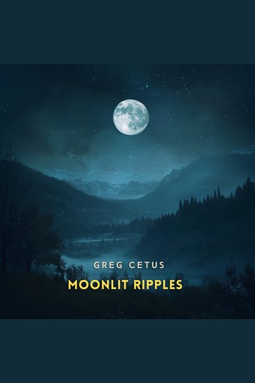 Moonlit Ripples - Bright Stream Ambience in a Restful Night Habitat - cover