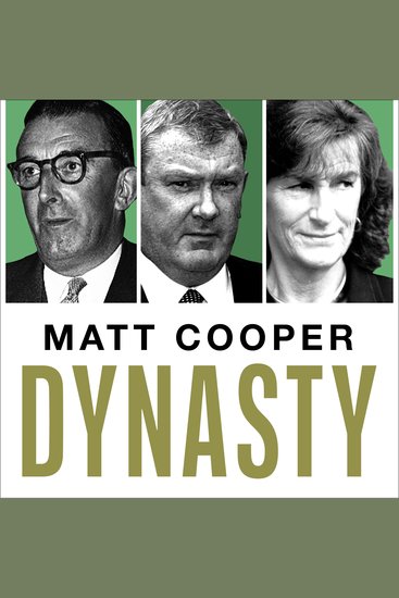 Dynasty - Scandals Triumph Turmoil and Succession at the heart of Dunnes Stores SHORTLISTED FOR THE IRISH BOOK AWARDS 2025 - cover
