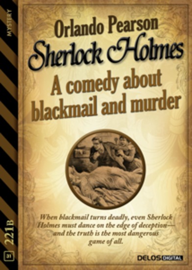 Sherlock Holmes - A Comedy about Blackmail and Murder - cover