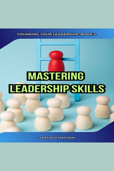 Mastering Leadership Skills - cover