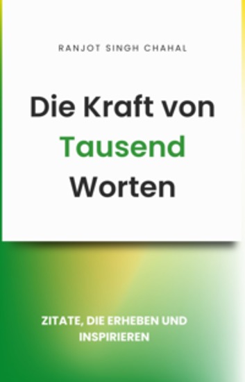 Die Kraft von Tausend Worten: Zitate die erheben und inspirieren - cover