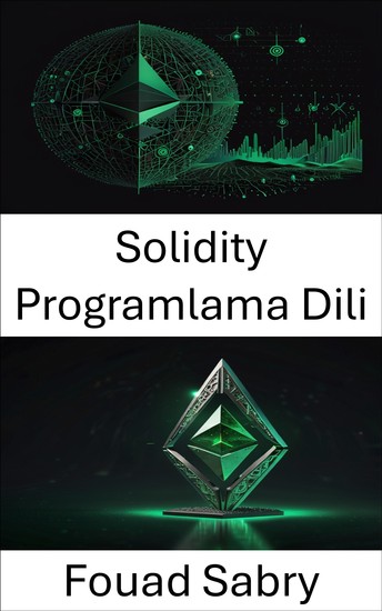 Solidity Programlama Dili - Ethereum Classic Geliştirme için Akıllı Sözleşmelerde Ustalaşma - cover