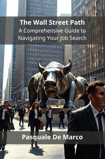 The Wall Street Path - A Comprehensive Guide to Navigating Your Job Search - cover
